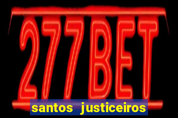 santos justiceiros 2 dublado torrent